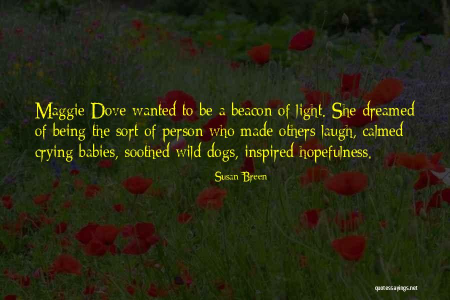 Inspired Quotes Quotes By Susan Breen Inspired Quotes Quotes By Susan Breen