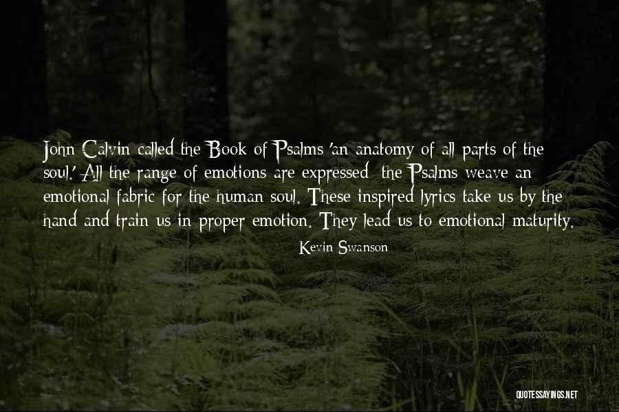Inspired Soul Quotes By Kevin Swanson Inspired Soul Quotes By Kevin Swanson