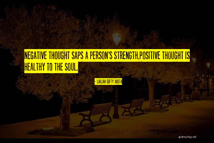 Inspired Soul Quotes By Lailah Gifty Akita Inspired Soul Quotes By Lailah Gifty Akita