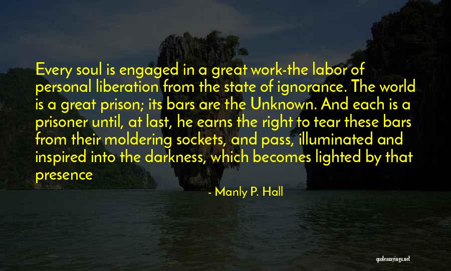 Inspired Soul Quotes By Manly P. Hall Inspired Soul Quotes By Manly P. Hall