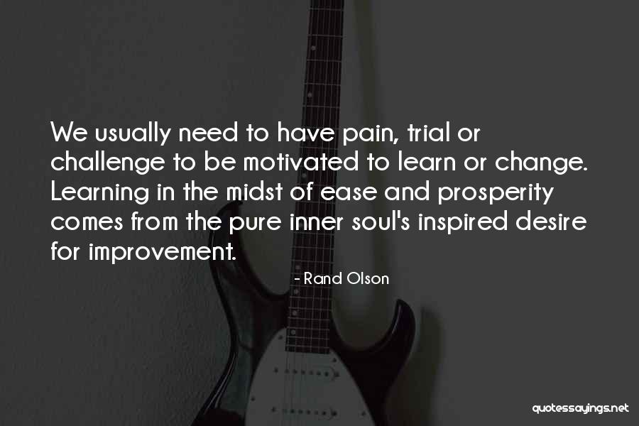 Inspired Soul Quotes By Rand Olson Inspired Soul Quotes By Rand Olson