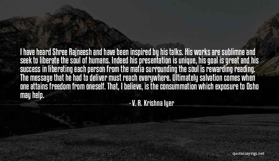 Inspired Soul Quotes By V. R. Krishna Iyer Inspired Soul Quotes By V. R. Krishna Iyer