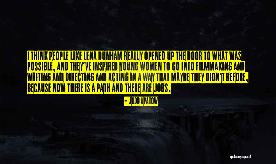 Inspired Thinking Quotes By Judd Apatow Inspired Thinking Quotes By Judd Apatow