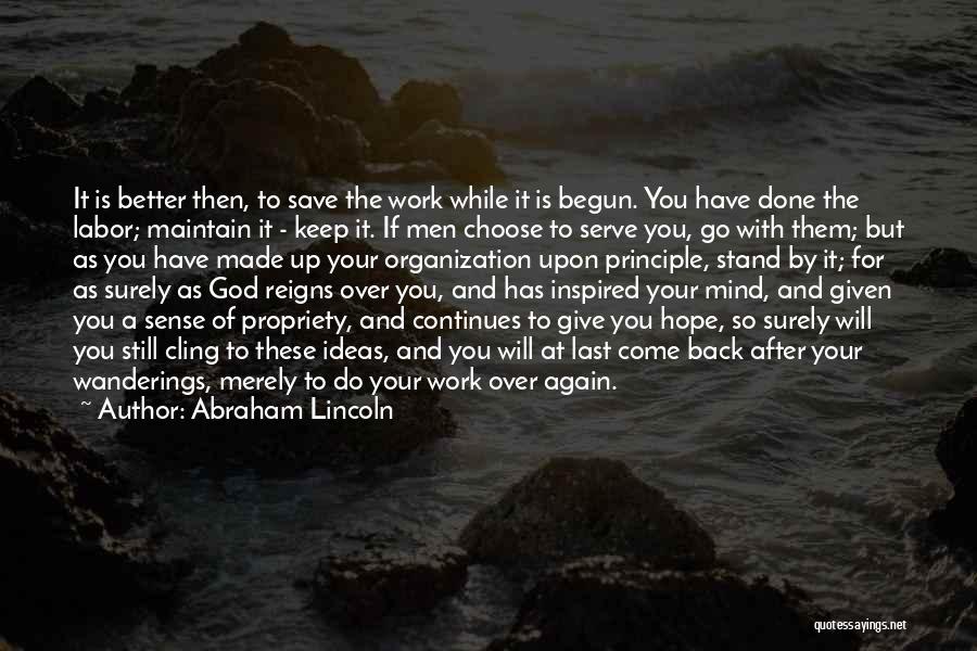 Inspired To Work Quotes By Abraham Lincoln