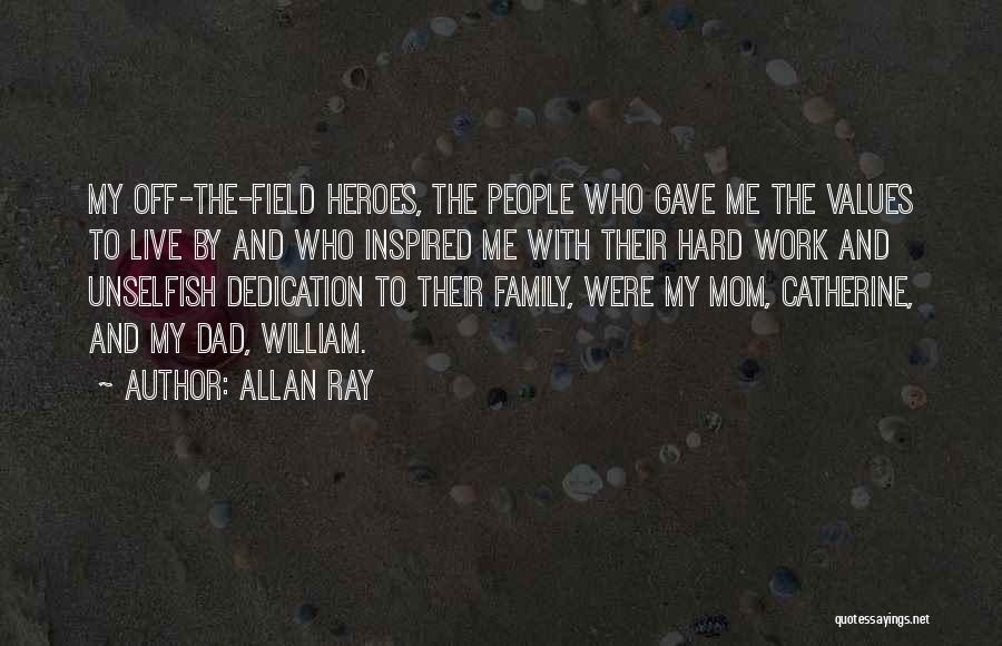 Inspired To Work Quotes By Allan Ray