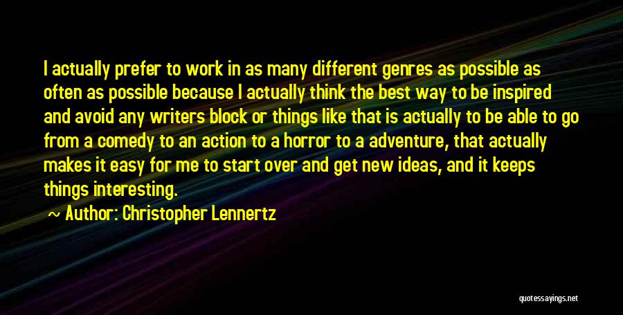Inspired To Work Quotes By Christopher Lennertz