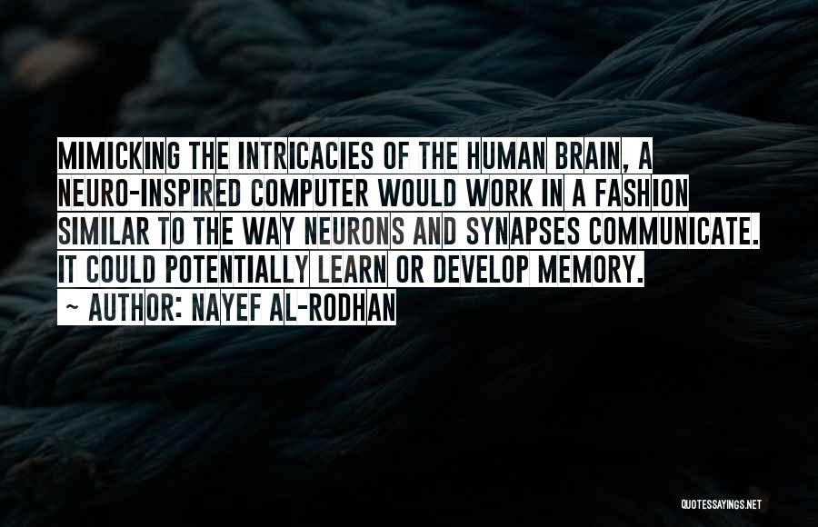 Inspired To Work Quotes By Nayef Al-Rodhan