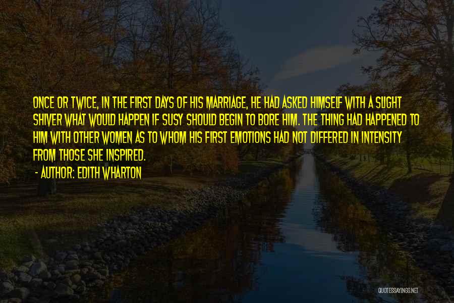 Inspired With Him Quotes By Edith Wharton