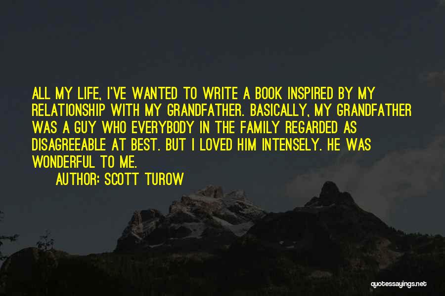 Inspired With Him Quotes By Scott Turow