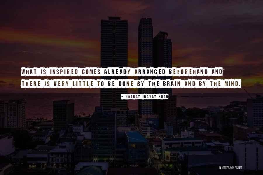 Inspired With Someone Quotes By Hazrat Inayat Khan Inspired With Someone Quotes By Hazrat Inayat Khan
