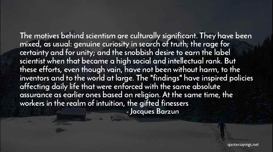 Inspired With Someone Quotes By Jacques Barzun