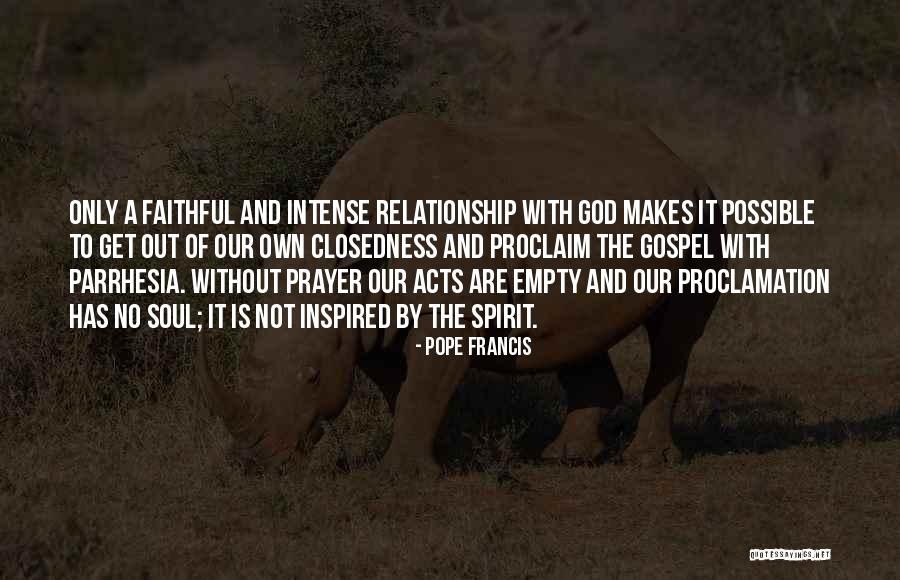 Inspired With Someone Quotes By Pope Francis