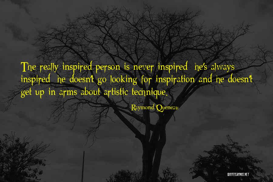 Inspired With Someone Quotes By Raymond Queneau