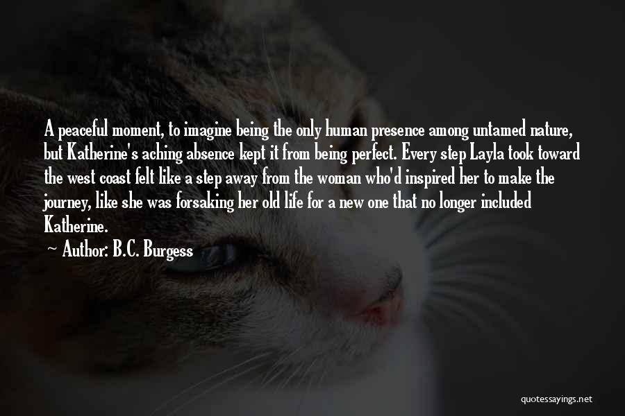 Inspired Woman Quotes By B.C. Burgess
