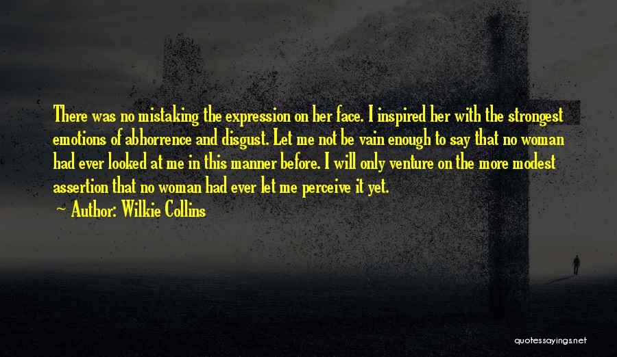 Inspired Woman Quotes By Wilkie Collins