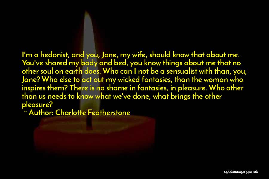 Inspires Me Quotes By Charlotte Featherstone