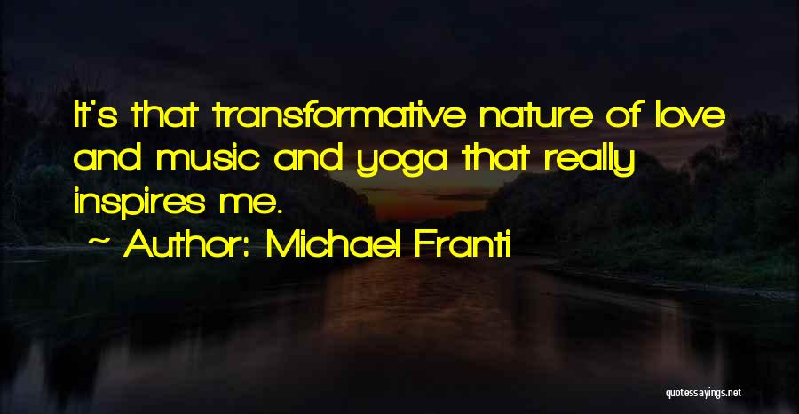 Inspires Me Quotes By Michael Franti