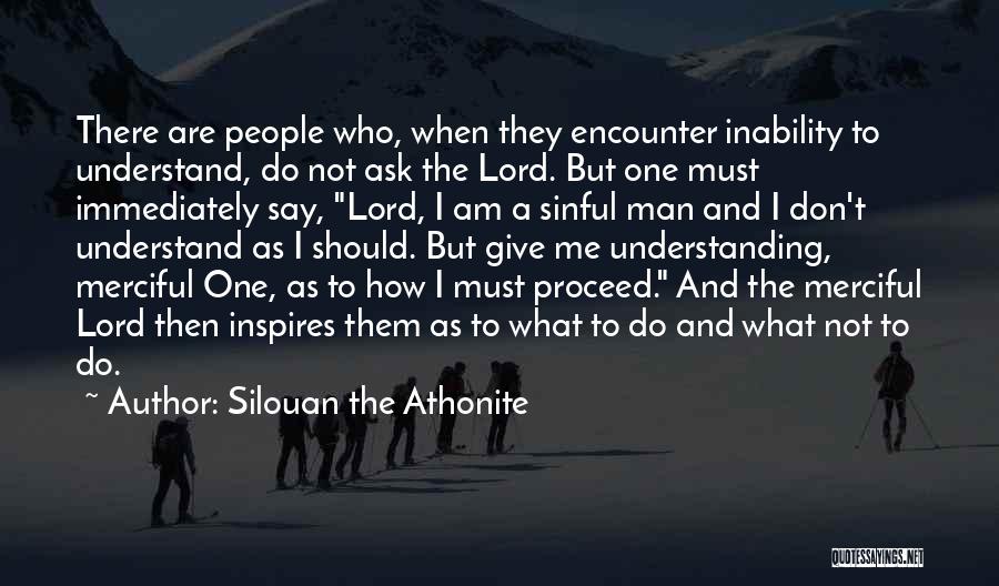 Inspires Me Quotes By Silouan The Athonite