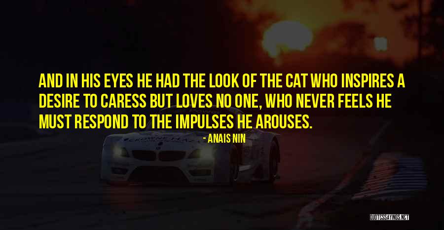 Inspires Quotes By Anais Nin Inspires Quotes By Anais Nin