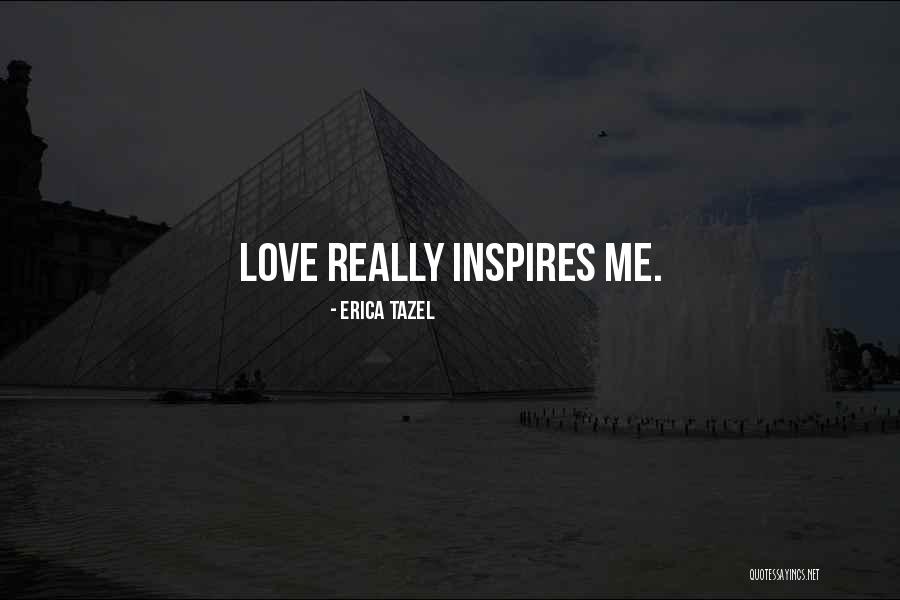 Inspires Quotes By Erica Tazel Inspires Quotes By Erica Tazel