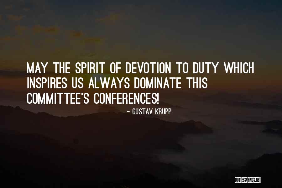 Inspires Quotes By Gustav Krupp Inspires Quotes By Gustav Krupp