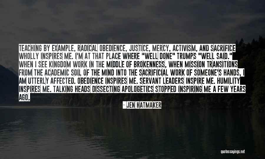 Inspiring And Teaching Quotes By Jen Hatmaker Inspiring And Teaching Quotes By Jen Hatmaker