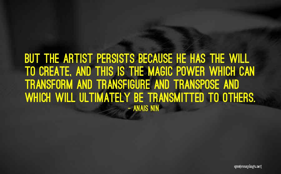 Inspiring Artist Quotes By Anais Nin Inspiring Artist Quotes By Anais Nin