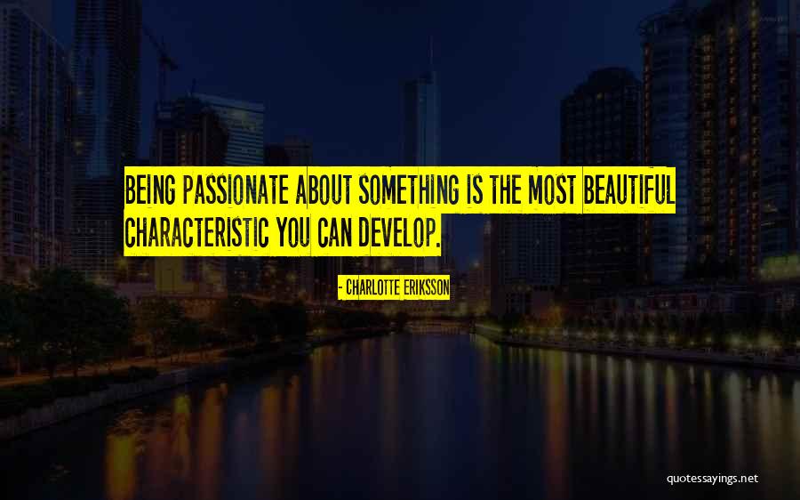 Inspiring Artist Quotes By Charlotte Eriksson Inspiring Artist Quotes By Charlotte Eriksson