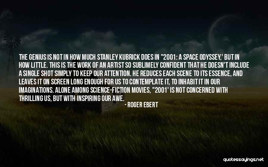 Inspiring Artist Quotes By Roger Ebert Inspiring Artist Quotes By Roger Ebert