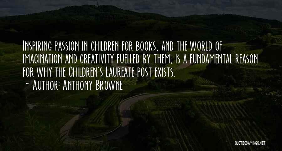 Inspiring Books Quotes By Anthony Browne