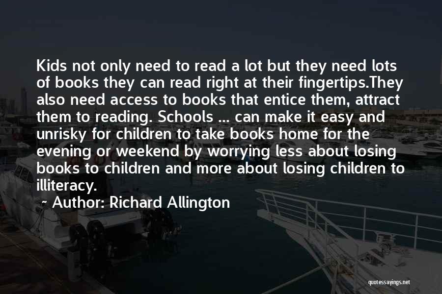 Inspiring Books Quotes By Richard Allington