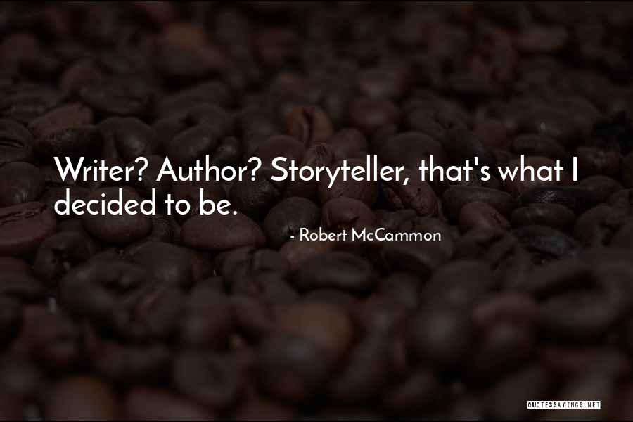 Inspiring Career Quotes By Robert McCammon Inspiring Career Quotes By Robert McCammon