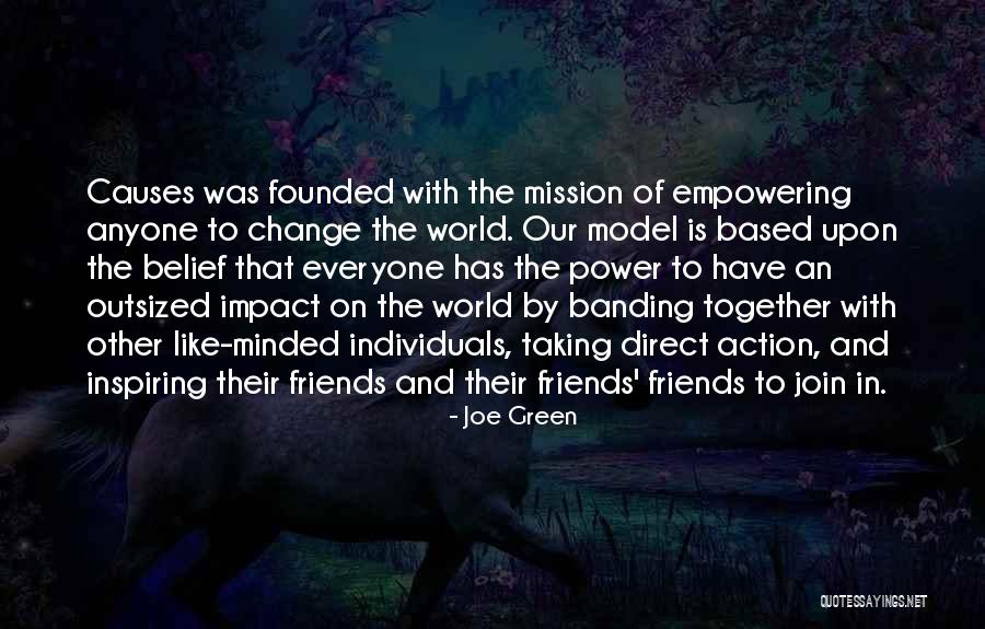 Inspiring Change Quotes By Joe Green Inspiring Change Quotes By Joe Green
