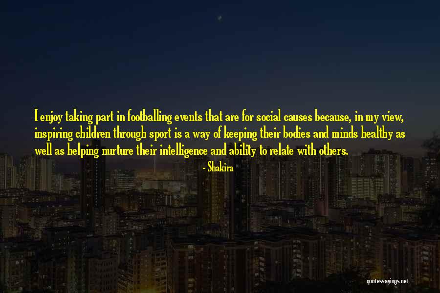 Inspiring Children Quotes By Shakira Inspiring Children Quotes By Shakira