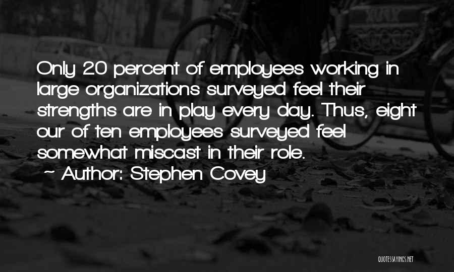 Inspiring Employees Quotes By Stephen Covey