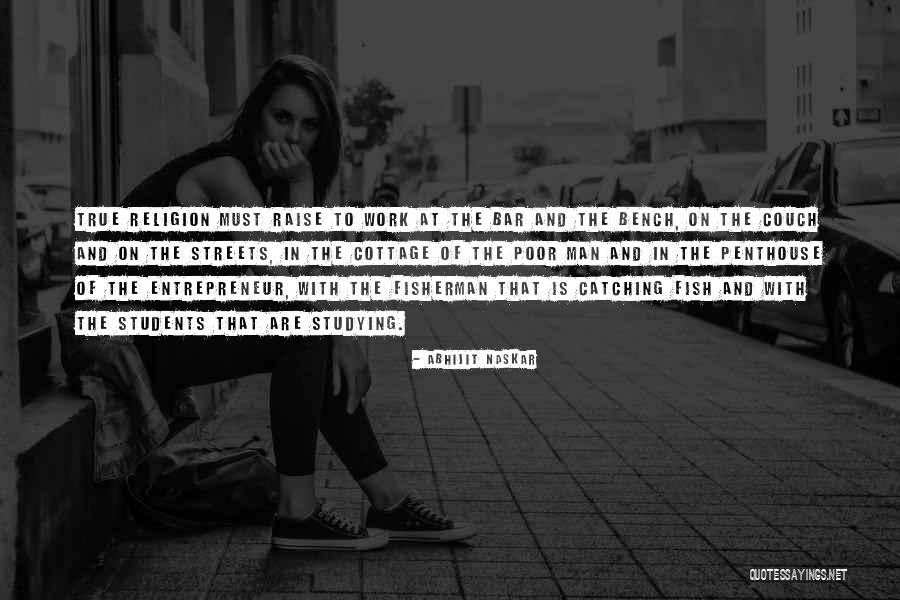 Inspiring Entrepreneur Quotes By Abhijit Naskar Inspiring Entrepreneur Quotes By Abhijit Naskar