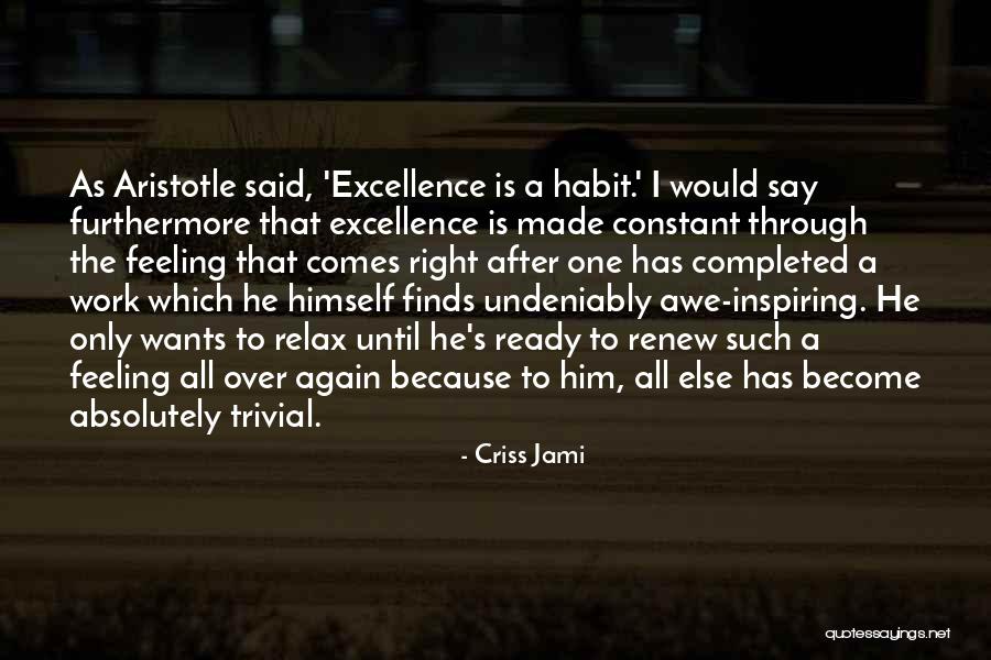 Inspiring Feeling Quotes By Criss Jami Inspiring Feeling Quotes By Criss Jami