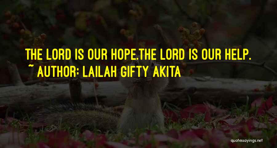 Inspiring Hope Quotes By Lailah Gifty Akita