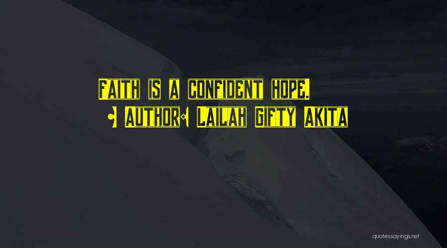 Inspiring Hope Quotes By Lailah Gifty Akita