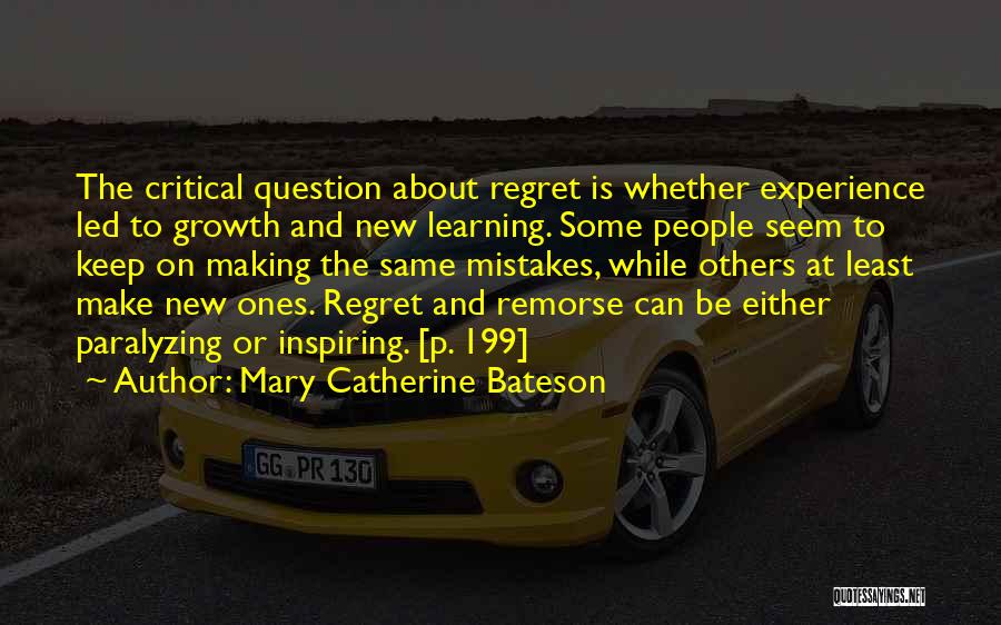 Inspiring Learning Quotes By Mary Catherine Bateson