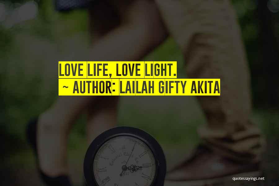 Inspiring Love Quotes By Lailah Gifty Akita