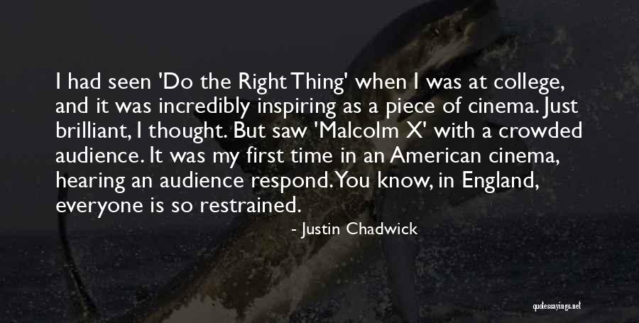 Inspiring Malcolm X Quotes By Justin Chadwick