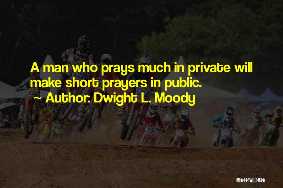 Inspiring Man Quotes By Dwight L. Moody