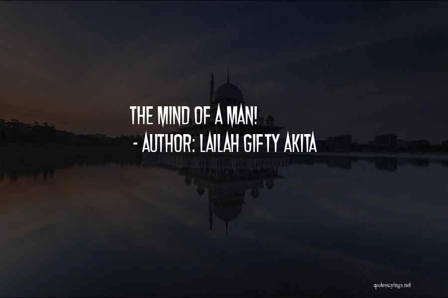 Inspiring Man Quotes By Lailah Gifty Akita