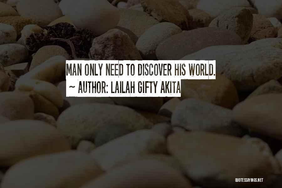 Inspiring Man Quotes By Lailah Gifty Akita