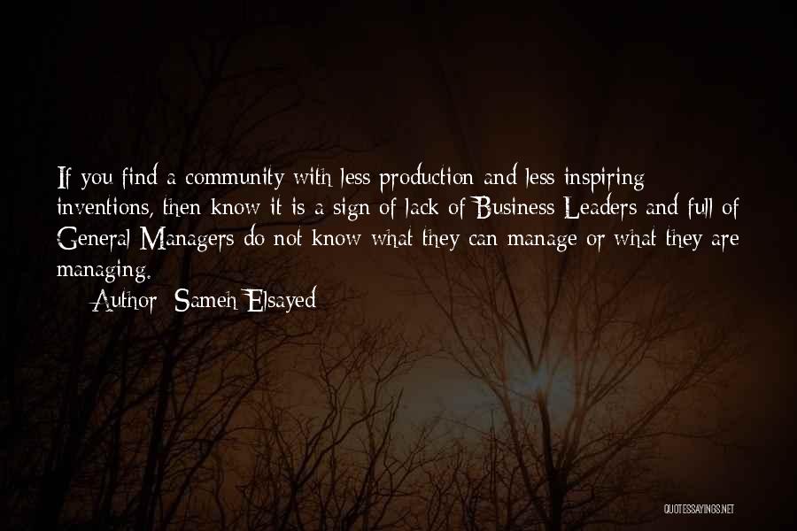 Inspiring Managers Quotes By Sameh Elsayed