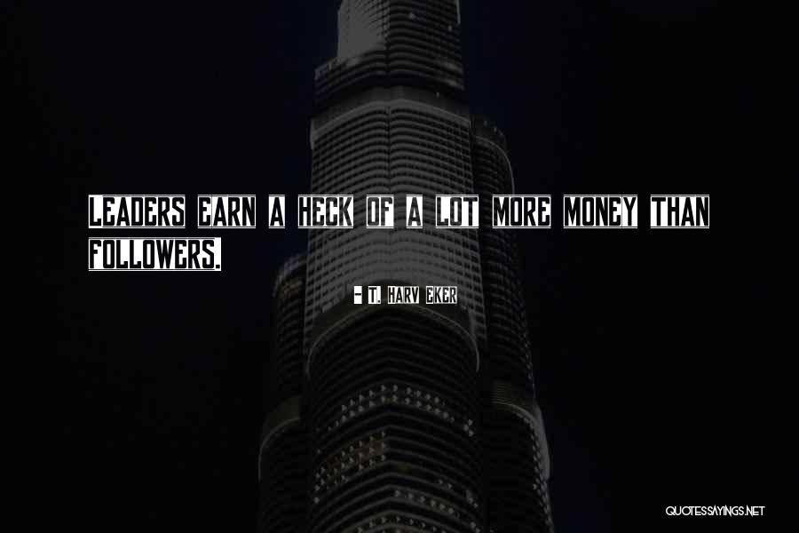 Inspiring Money Quotes By T. Harv Eker Inspiring Money Quotes By T. Harv Eker