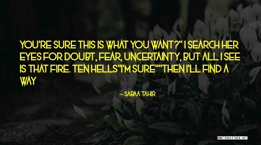 Inspiring Movie Quotes By Sabaa Tahir Inspiring Movie Quotes By Sabaa Tahir