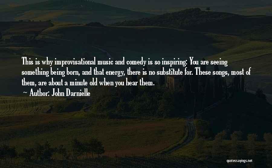 Inspiring Music Quotes By John Darnielle