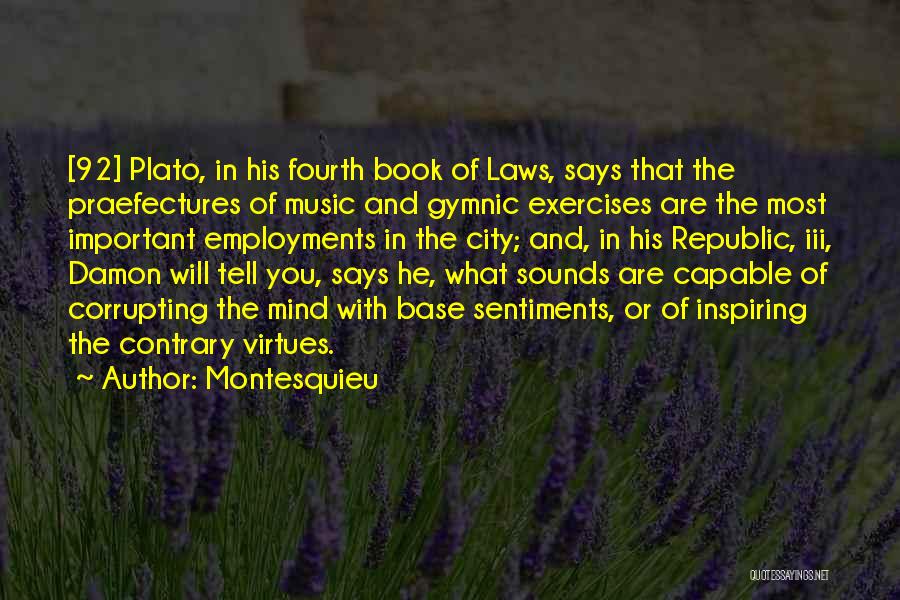 Inspiring Music Quotes By Montesquieu